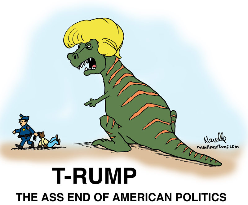 T-RUMP - The ass end of American politics - Brian Narelle